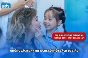 Cách dạy trẻ nghe lời