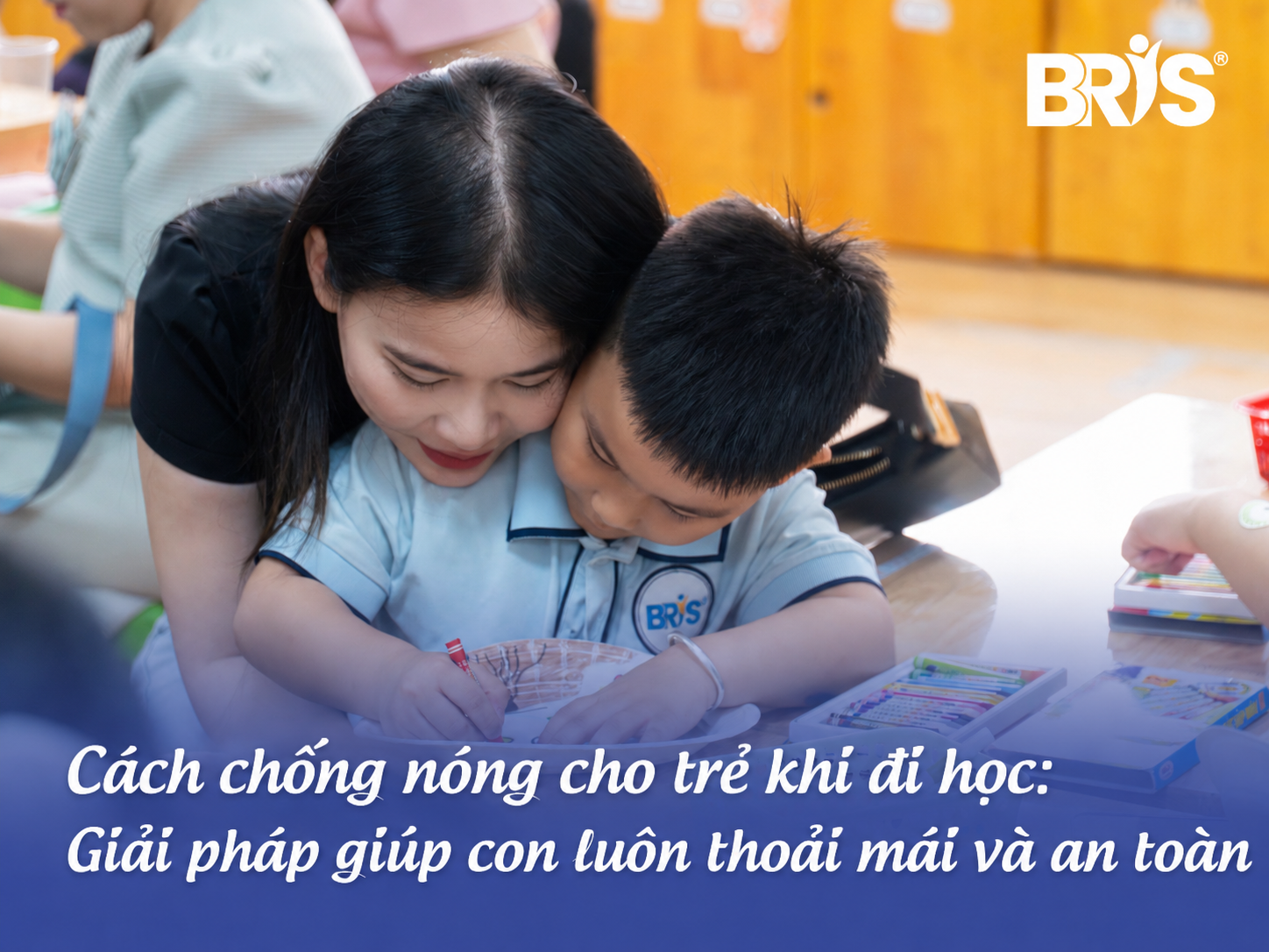 Cách Chống Nóng Cho Trẻ Khi Đi Học: Giải Pháp Giúp Con Luôn Thoải Mái Và An Toàn
