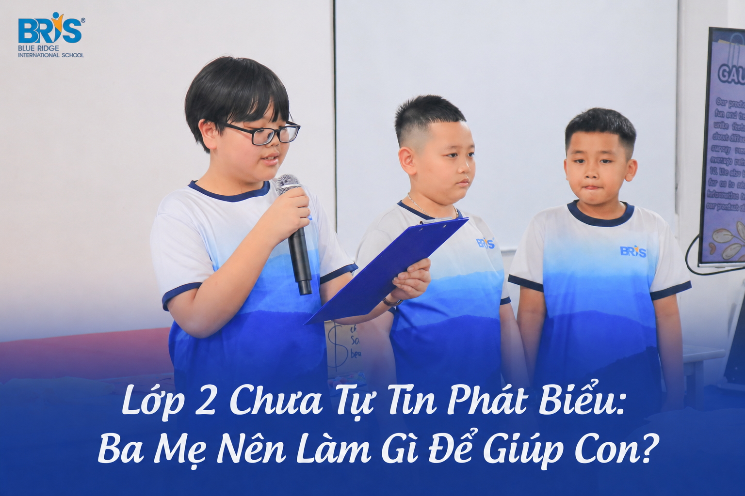 Lớp 2 Chưa Tự Tin Phát Biểu: Ba Mẹ Nên Làm Gì Để Giúp Con?