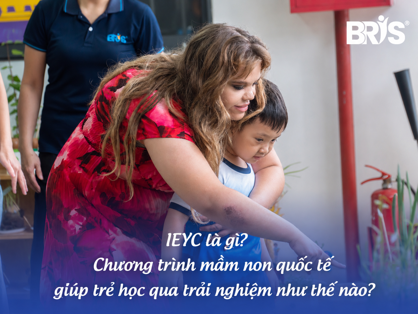IEYC là gì? Chương trình mầm non giúp trẻ học qua trải nghiệm