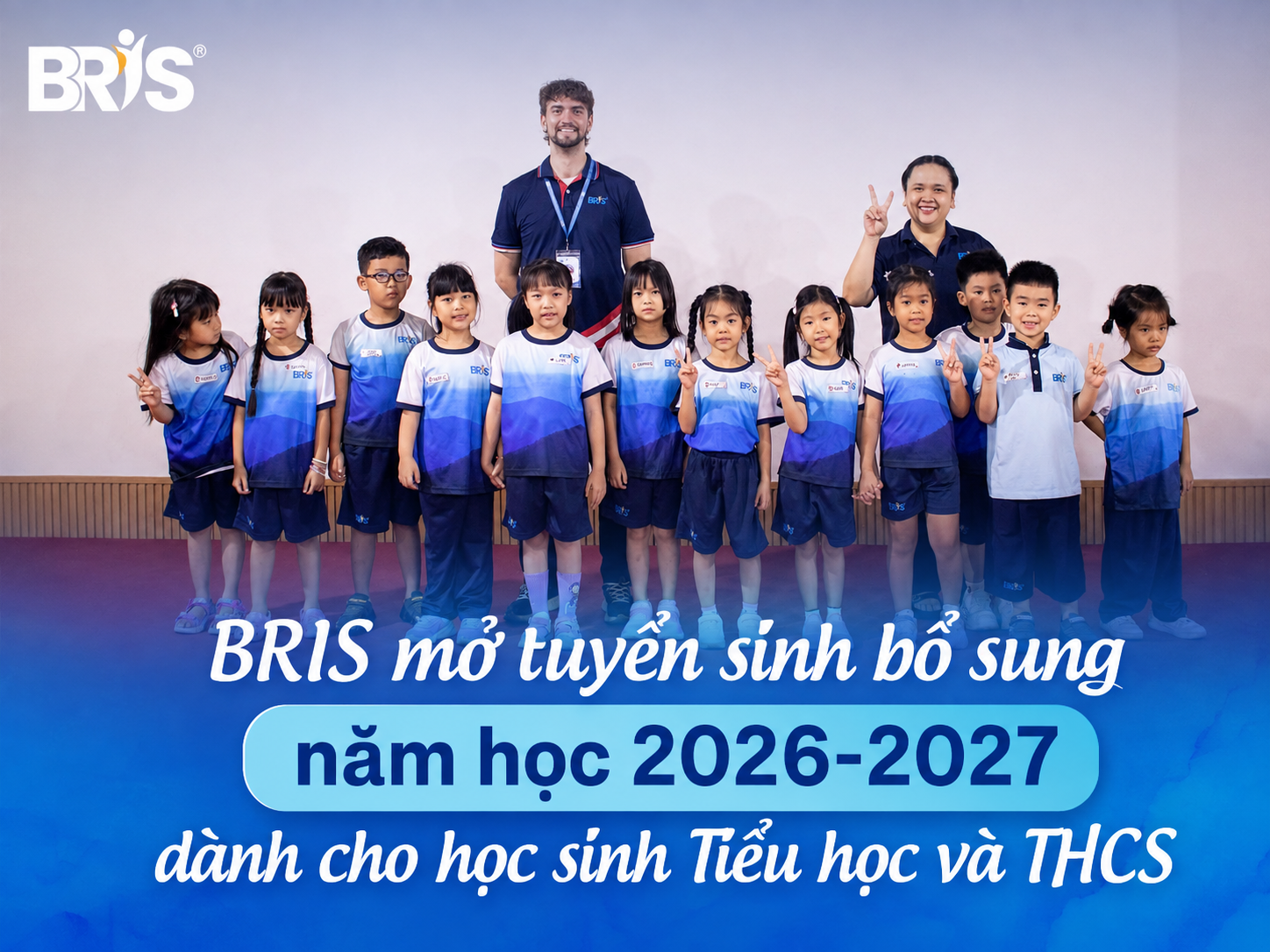 BRIS mở tuyển sinh bổ sung năm học 2026-2027 dành cho học sinh Tiểu học và THCS 